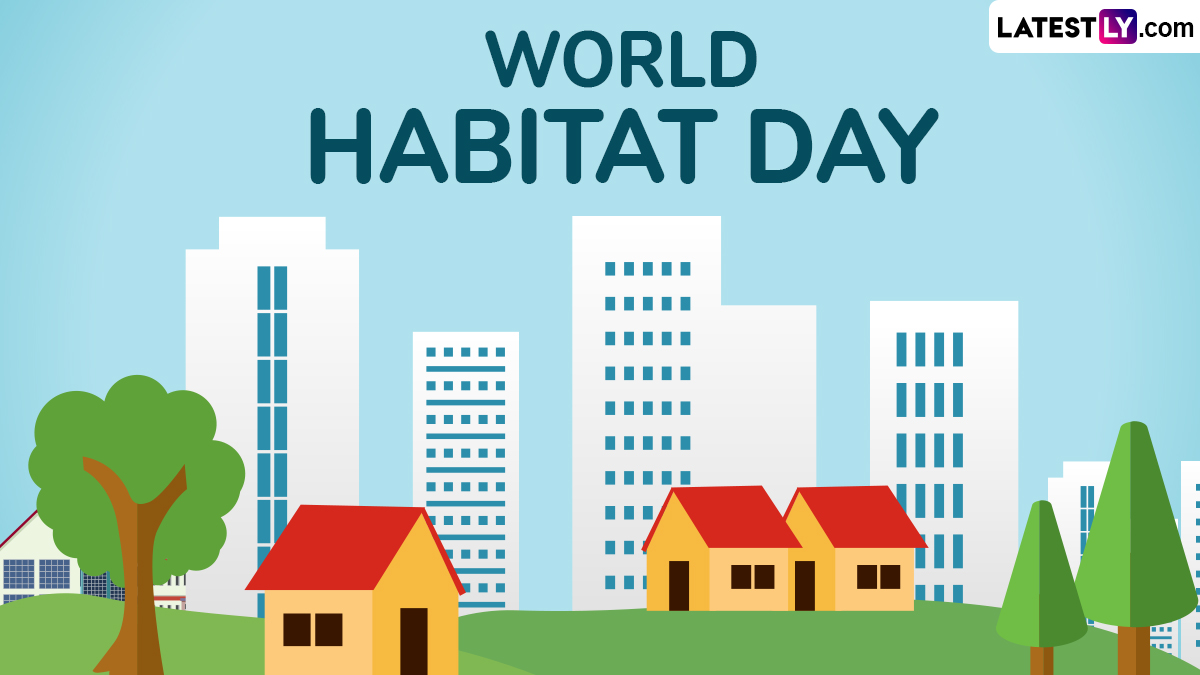 World Habitat Day 2024 Quotes And Images Send Slogans Messages