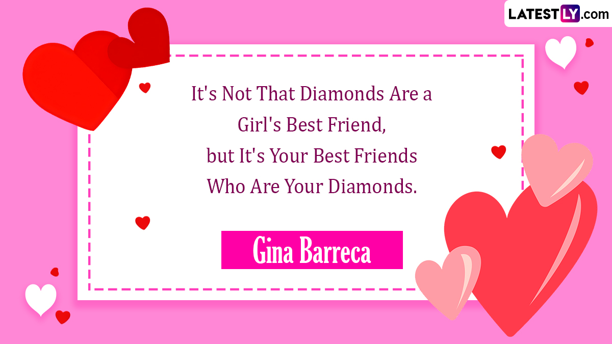Galentine's Day 2024 Quotes & Messages Famous Quotes on Female