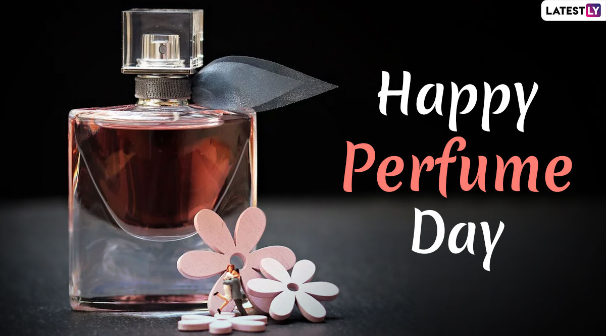 Perfume Day 2024 Greetings, Wishes, Quotes, Wallpapers, Images and