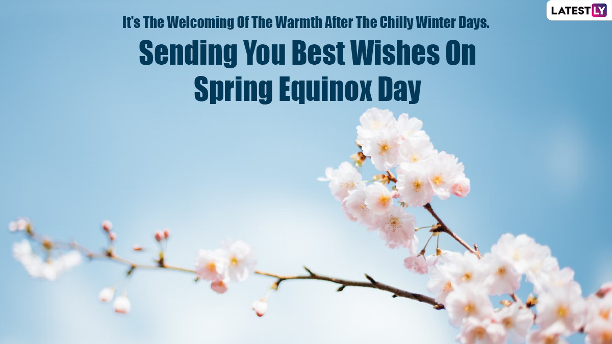 Spring Season 2024 Greetings & Vernal Equinox Messages Quotes