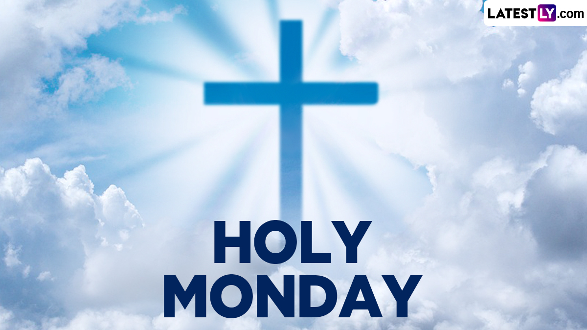 Holy Monday 2024 Quotes and Messages Bible Verses, Images, Sayings and