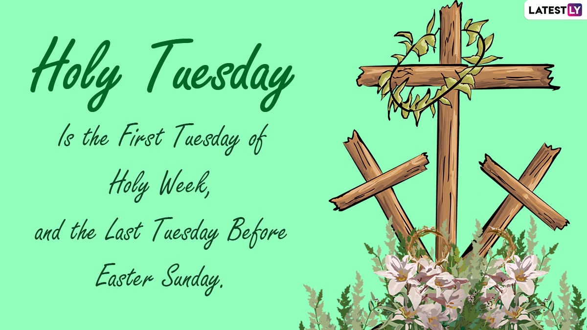 Holy Tuesday 2024 Sayings, Quotes, Bible Verses, Wallpapers, and HD