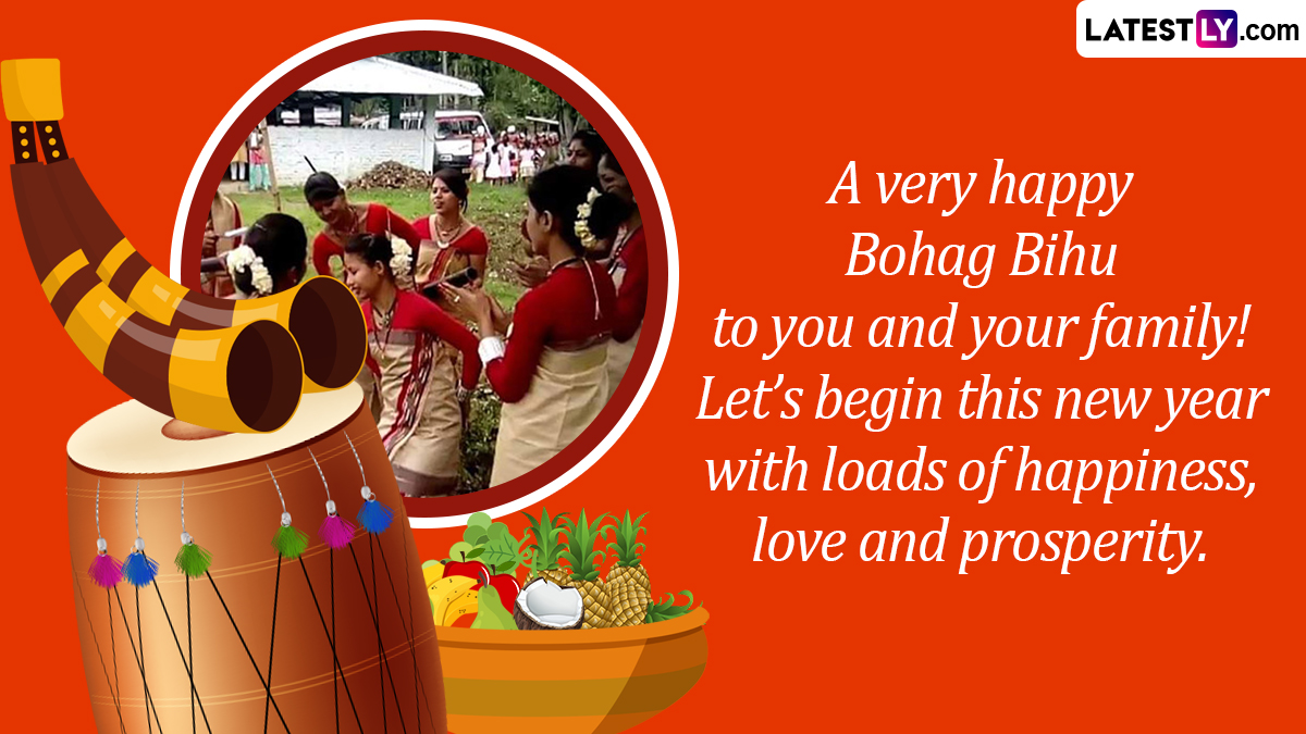 Bohag Bihu 2024 Wishes and Rongali Bihu Greetings WhatsApp Messages