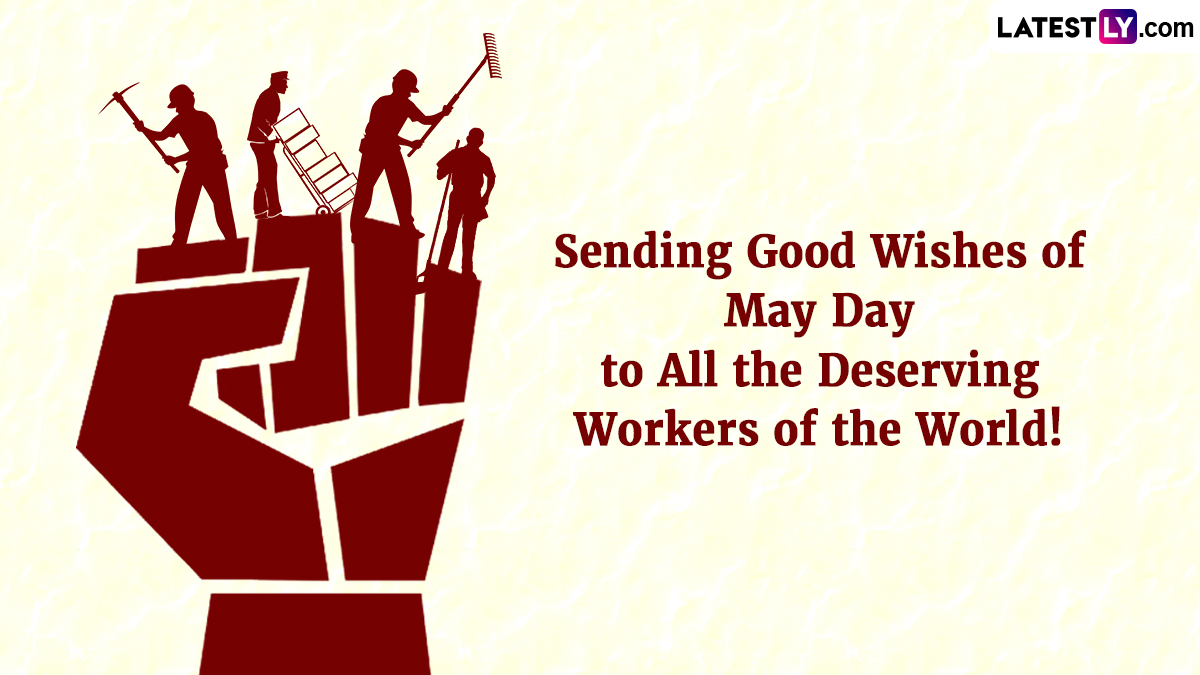 Happy Labour Day 2024 Greetings and May Day Wishes WhatsApp Messages