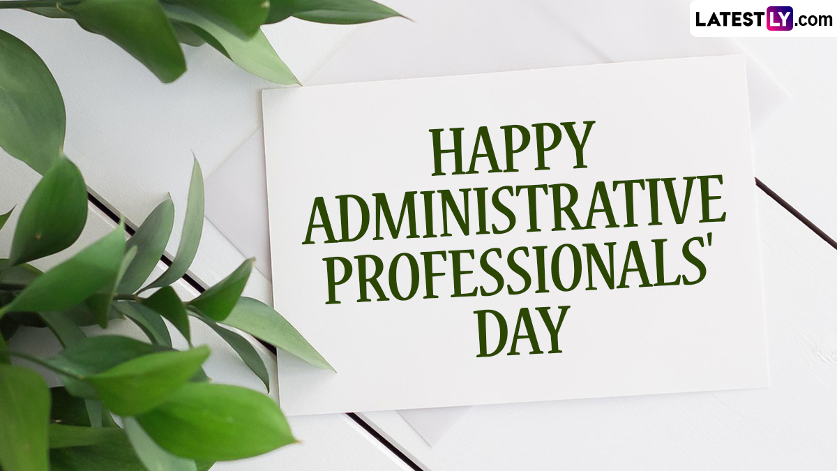 Administrative Professionals' Day 2024 Wishes and Greetings Send HD