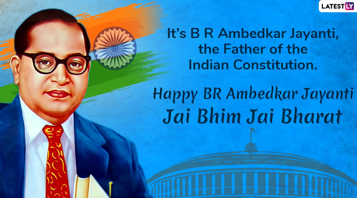 Ambedkar Jayanti 2024 Messages and Images: Quotes, Greetings ...