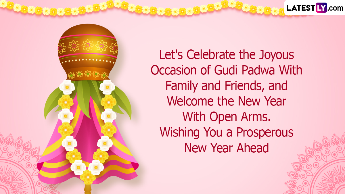 Happy Gudi Padwa 2024 Wishes & Greetings WhatsApp Status, Samvatsar
