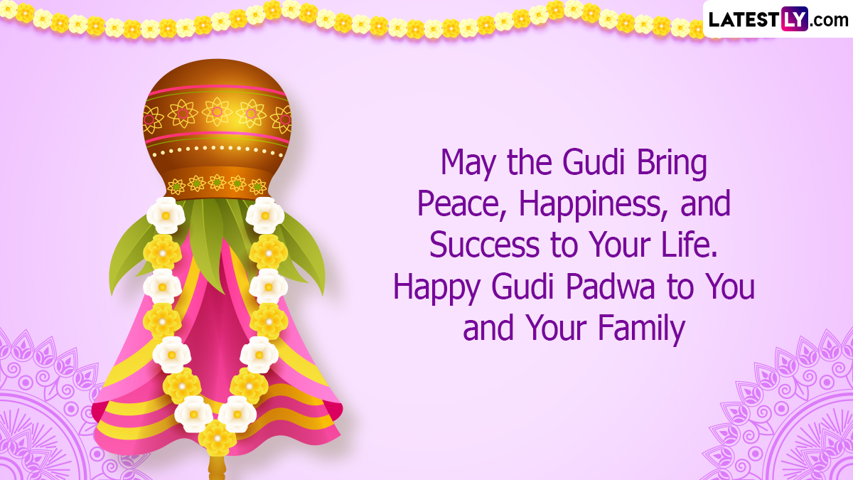 Happy Gudi Padwa 2024 Wishes, Marathi New Year Quotes & Greetings