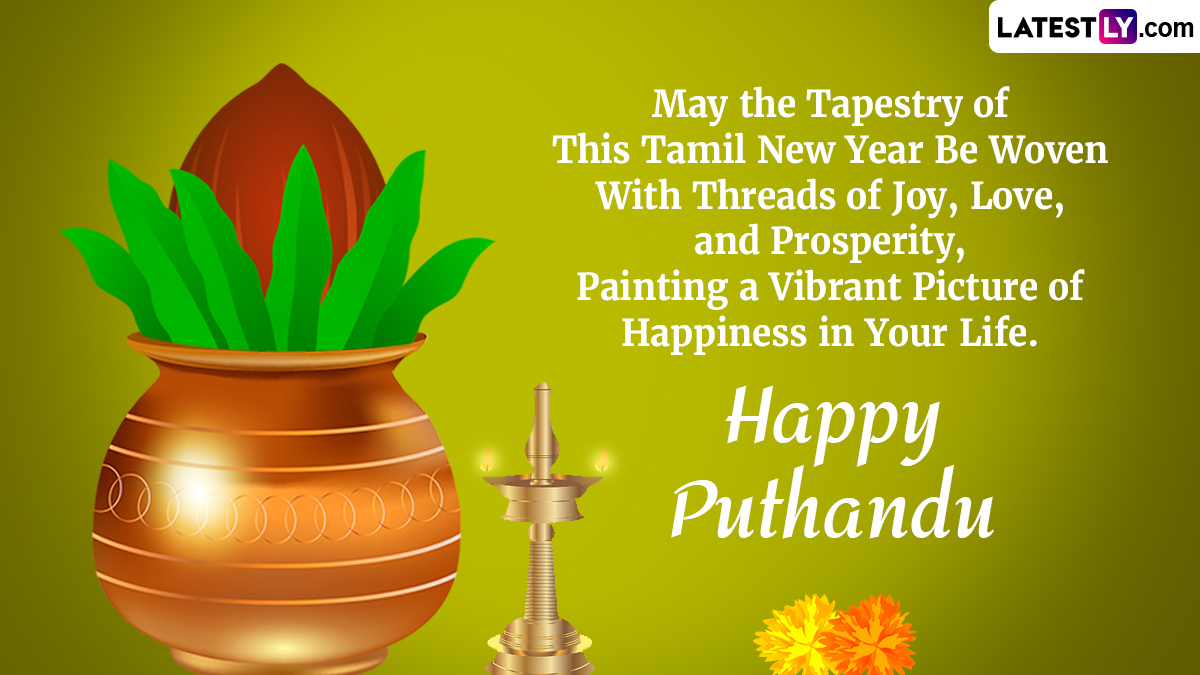 Puthandu 2024 Wishes and Puthandu Vazthukal in Tamil Words: Send Quotes