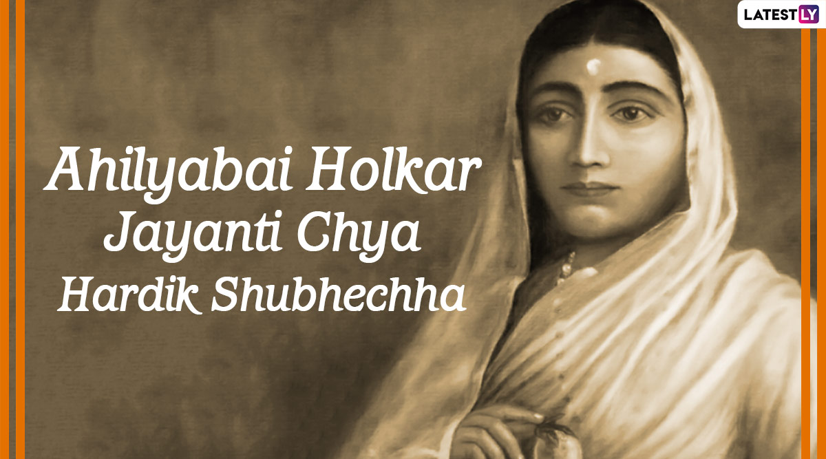 Ahilyabai Holkar Jayanti 2024 Wishes and Greetings: Send Images ...