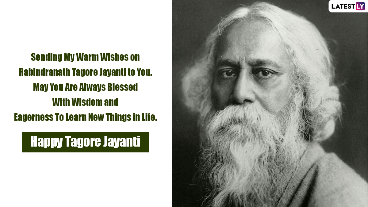 Rabindranath Tagore Jayanti 2024 Messages: Quotes and WhatsApp Messages ...