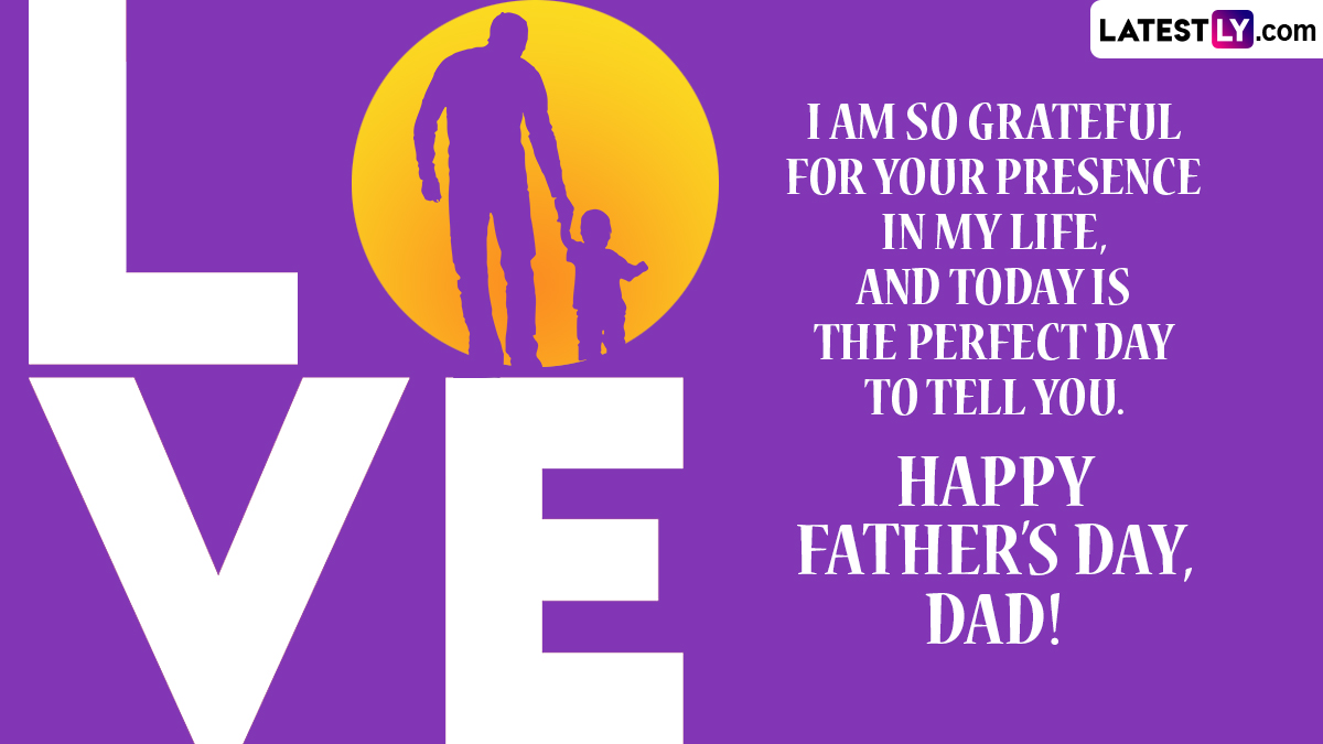 Happy Father's Day 2024 Wishes and Messages: Send Father's Day HD Images, Sweet Quotes, Wallpapers and Greetings To Express Your Love to Your Dad