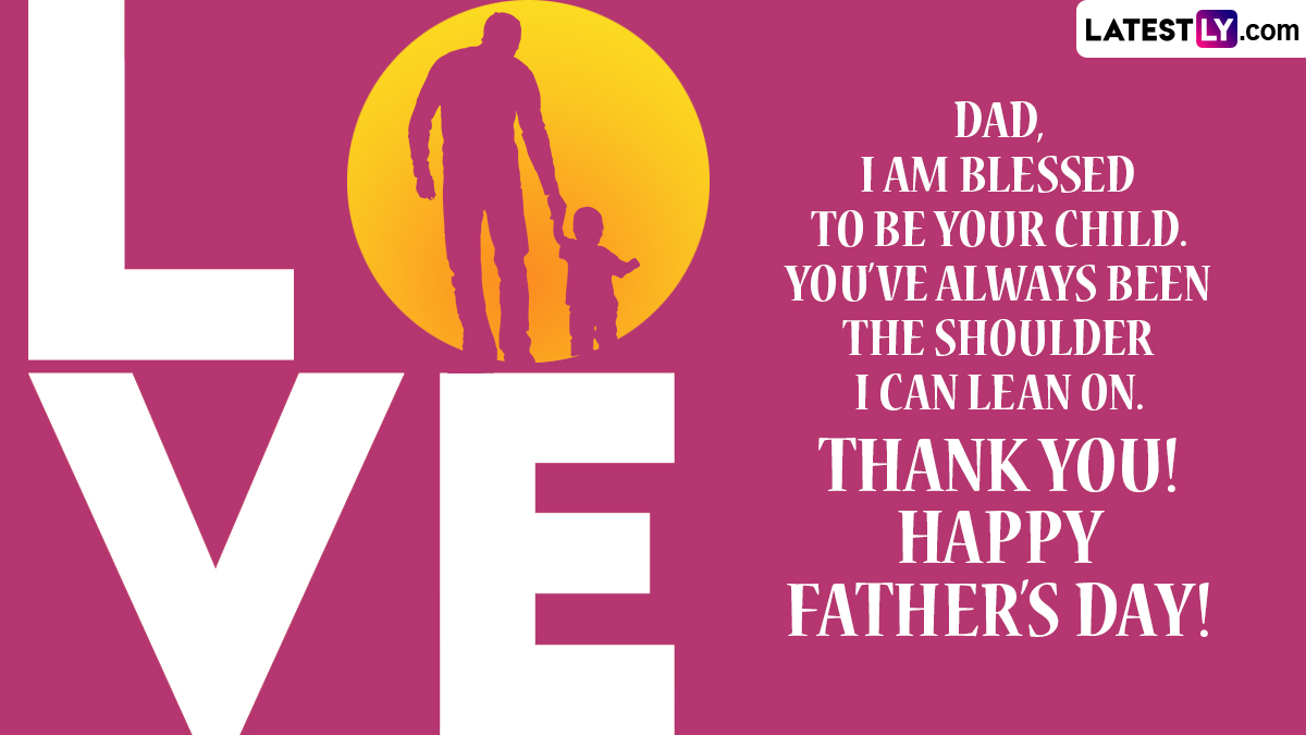 Happy Father's Day 2024 Wishes and Messages: Send Father's Day HD Images, Sweet Quotes, Wallpapers and Greetings To Express Your Love to Your Dad