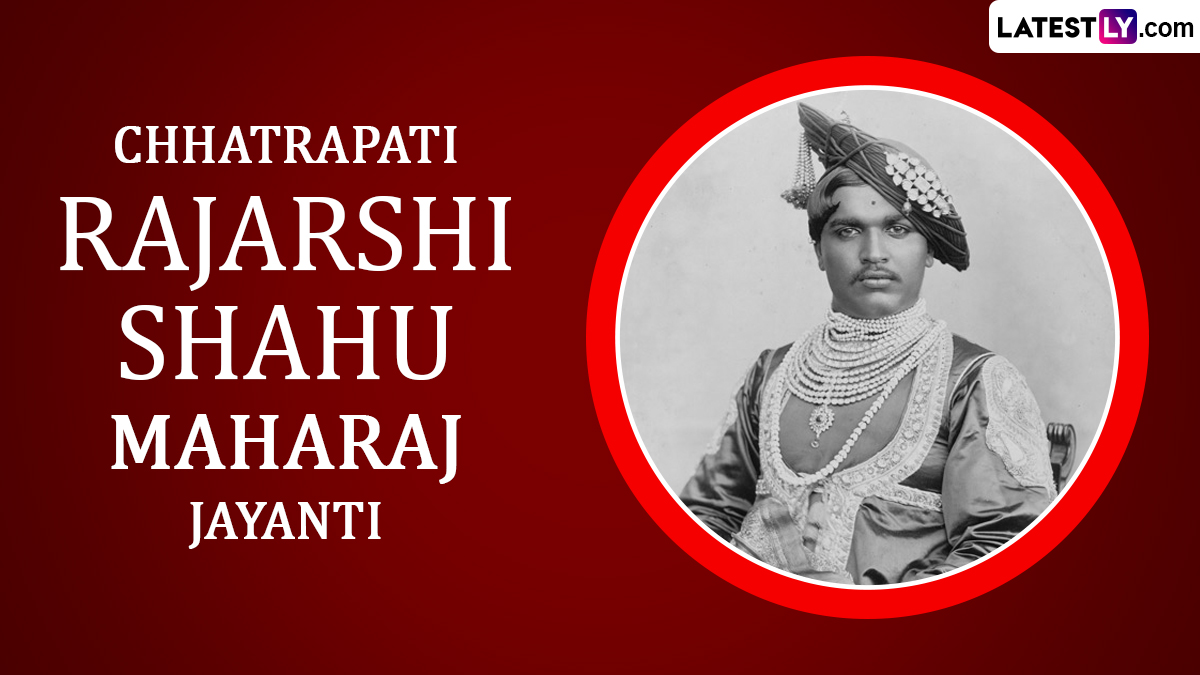 Rajarshi Shahu Maharaj Jayanti 2024 Images & HD Wallpapers for Free ...