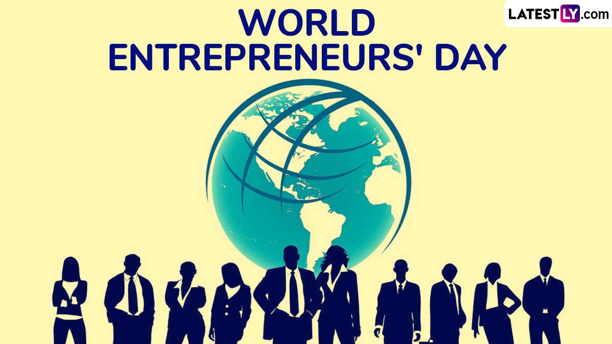 World Entrepreneurs' Day 2024 Wishes and Images Share Happy