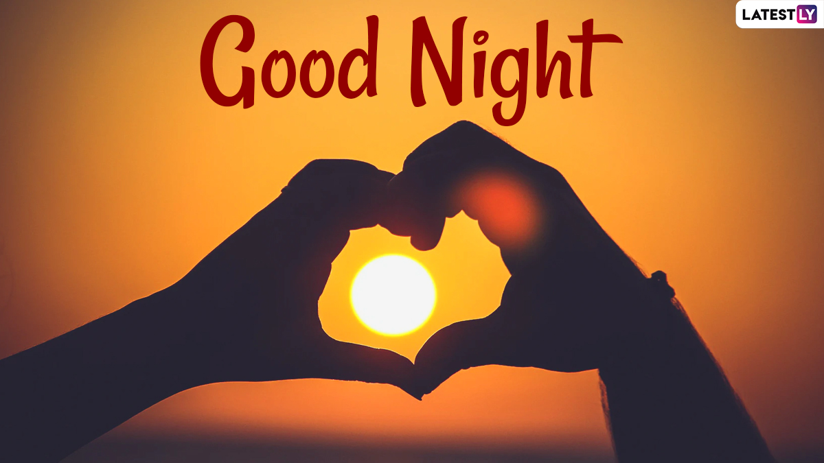 Good Night Images HD for WhatsApp: 'Goodnight My Love' Quotes, GIFs, HD  Wallpapers, SMS, Messages and Photos To Share With Your Partner | 👍  LatestLY, image size:1200x675