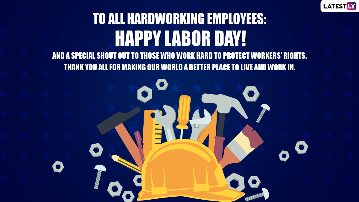 Labor Day 2024 Messages Share Happy Labor Day Wishes, Greetings, HD