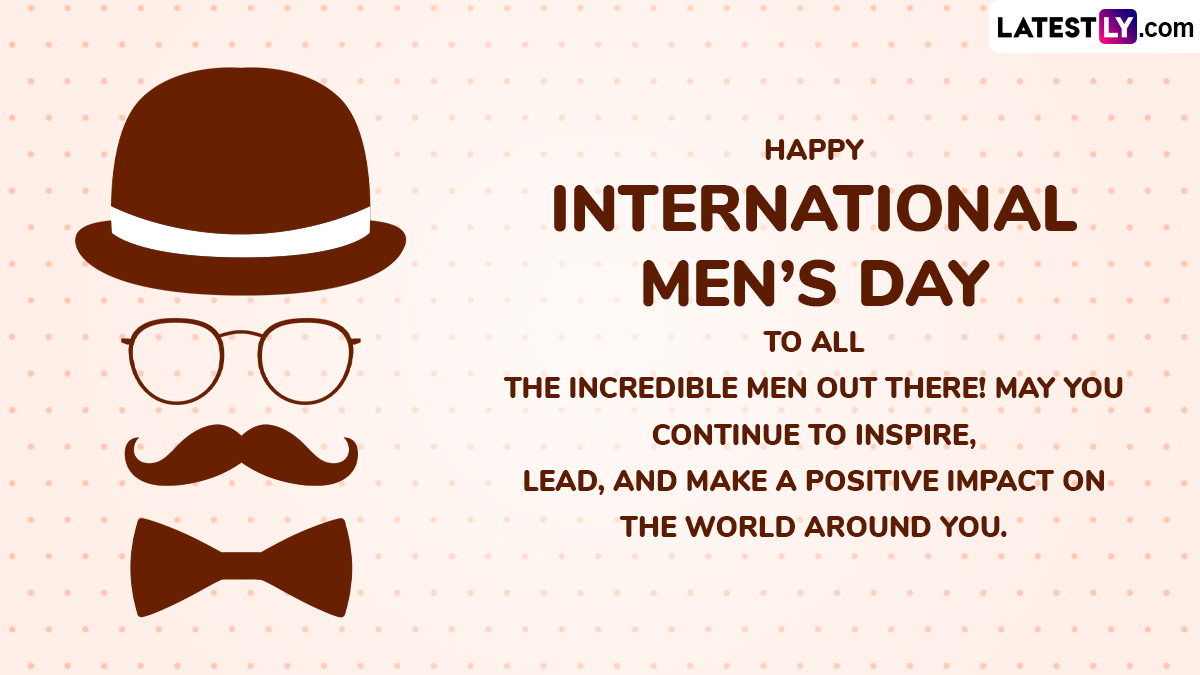 International Men’s Day 2024 Messages and Greetings Wish Happy Men’s Day With These Thoughtful