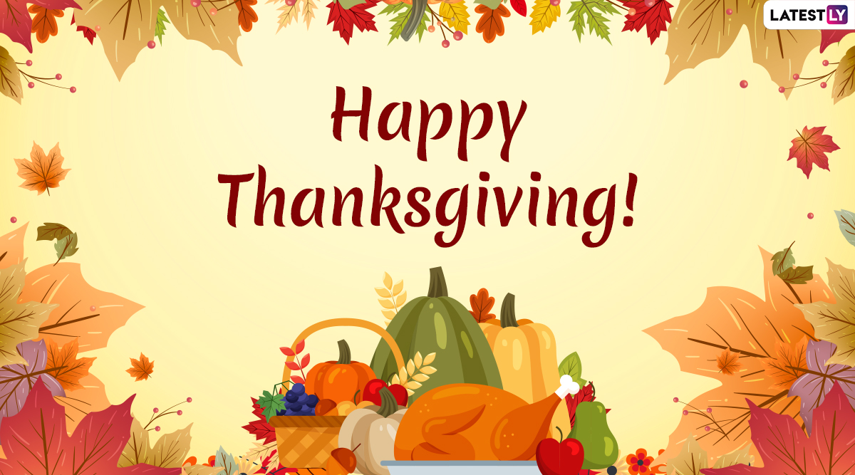 Thanksgiving 2024 Wishes and Greetings Share Happy Thanksgiving Day HD