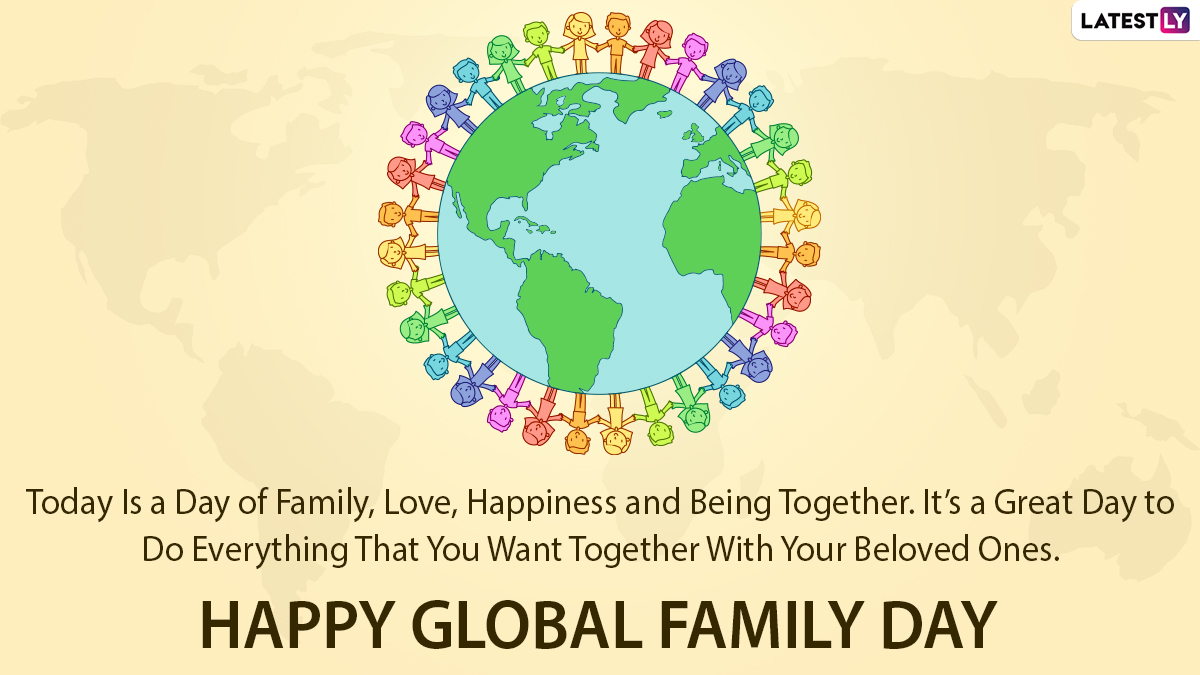 Global Family Day 2025 Wishes Share Thoughtful Quotes, HD Images